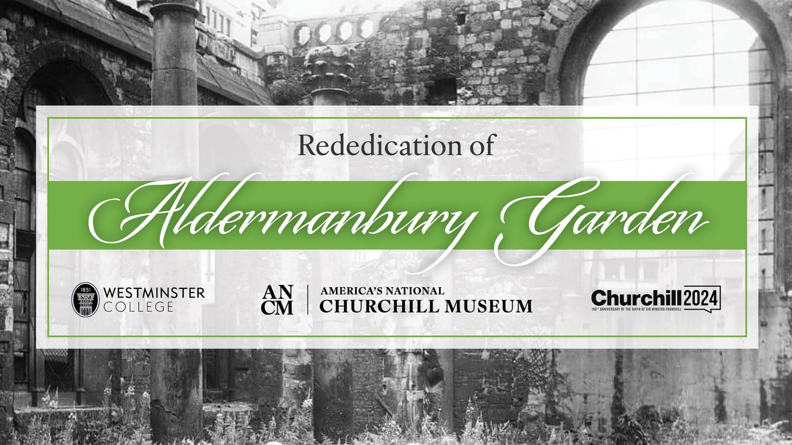 Rededication of Aldermanbury Garden, Westminster College and America's National Churchill Museum